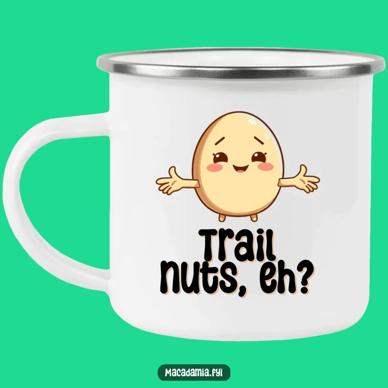 Funny Macadamia Nut Shrug Camping Mug - Adventure Fuel with a Smile