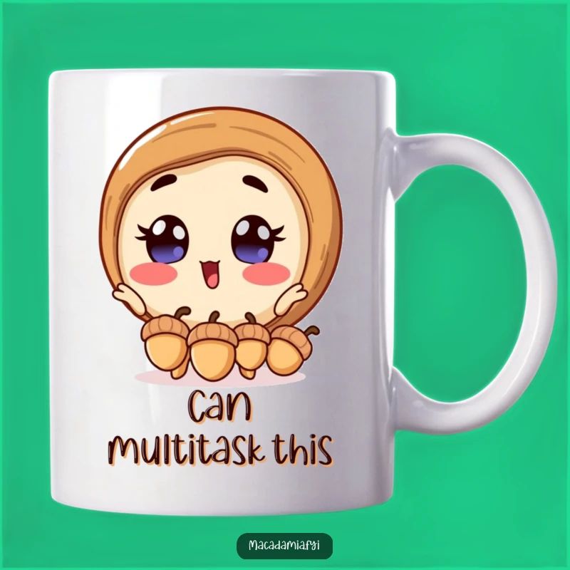 Funny Macadamia Nut Mug: Excited Acorn Juggler, Hilarious Snack Enthusiast Gift