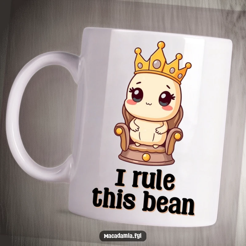 Funny mug featuring a macadamia nut king in a crown, sitting proudly on a small throne, exuding royal confidence and humor.