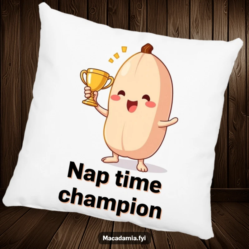 Funny macadamia nut pillow featuring a triumphant character holding a tiny trophy, offering cozy comfort and nutty pride.