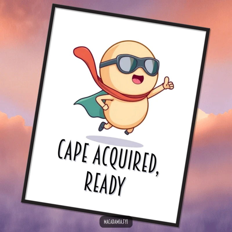 Funny macadamia nut posing as a superhero with a flying cape, as a printable digital art piece.