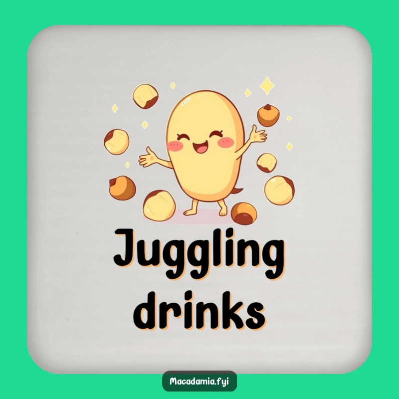 Funny Macadamia Nut Juggling Coaster: Cheerful Drink Protector Funny Gift