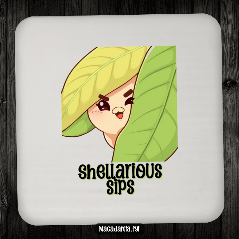 Funny Macadamia Nut Coaster featuring a sneaky nut peeking from behind a leaf, offering a mischievous wink.