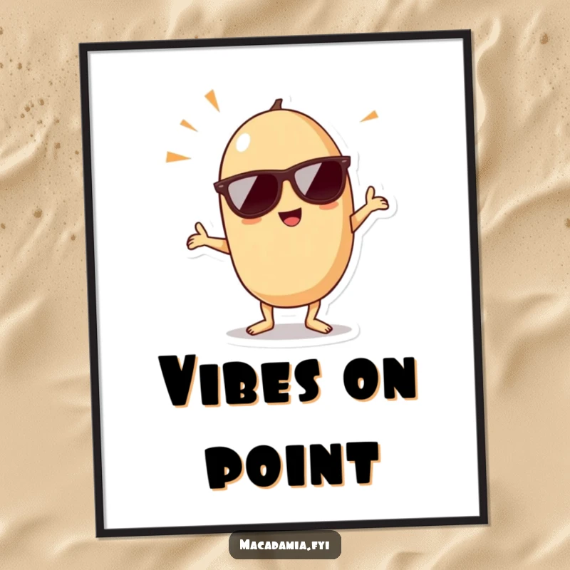 Funny kawaii macadamia nut wearing sunglasses and doing a celebratory dance pose, perfect for humorous wall art.