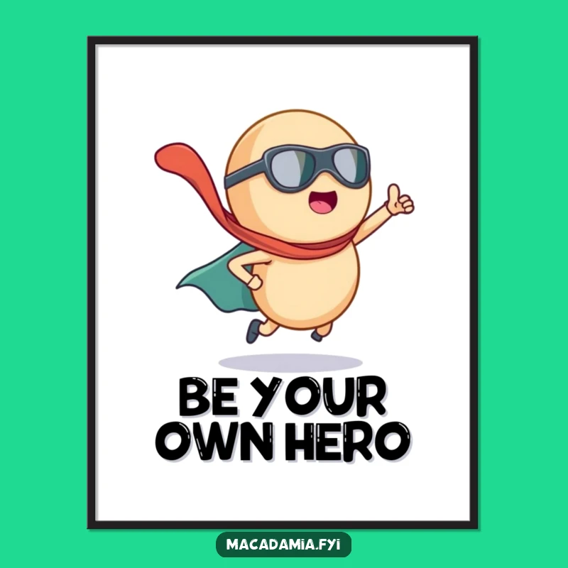 Funny Macadamia Nut Superhero Poster: Dramatic Heroic Nut Art for a Hilarious Wall Gift