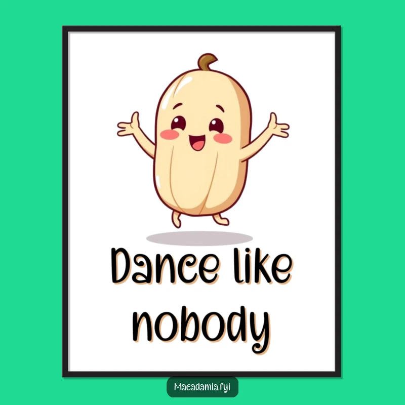 Funny Nut Poster: Silly Dance & Hilarious Joyful Art