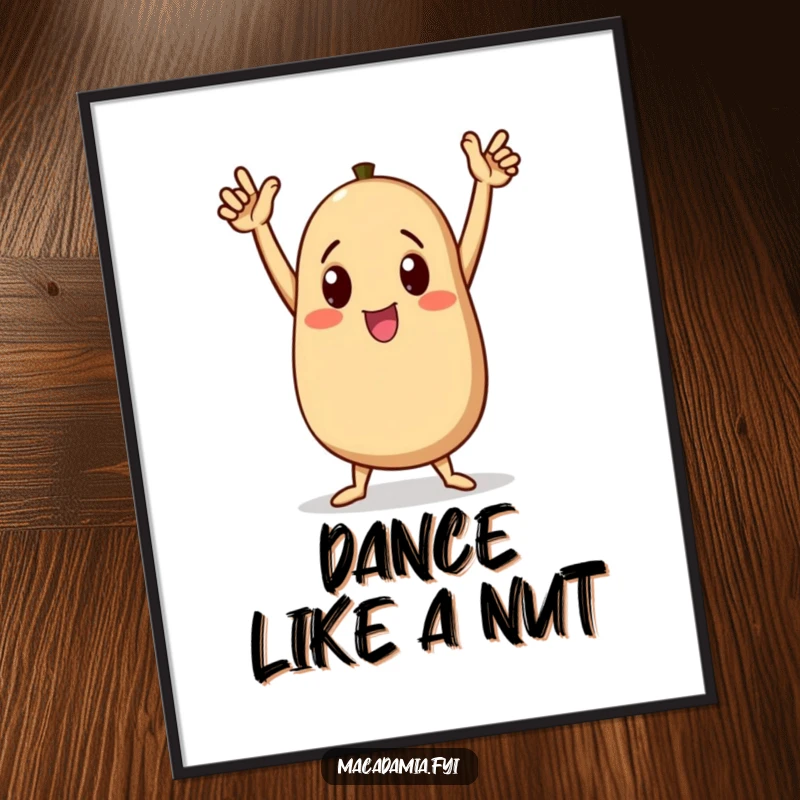 Funny macadamia nut character dancing triumphantly with arms raised high on a poster, capturing peak celebration, a fun funny gift.