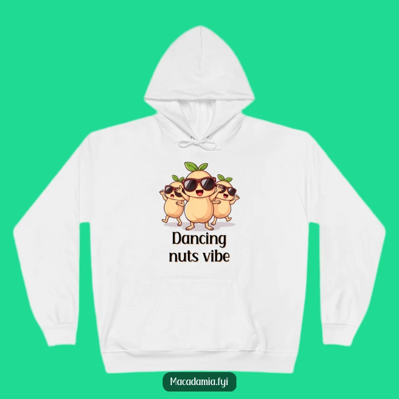 Cozy Funny Dancing Macadamia Nuts Hoodie - Warm Party Vibes Gift for Cool People