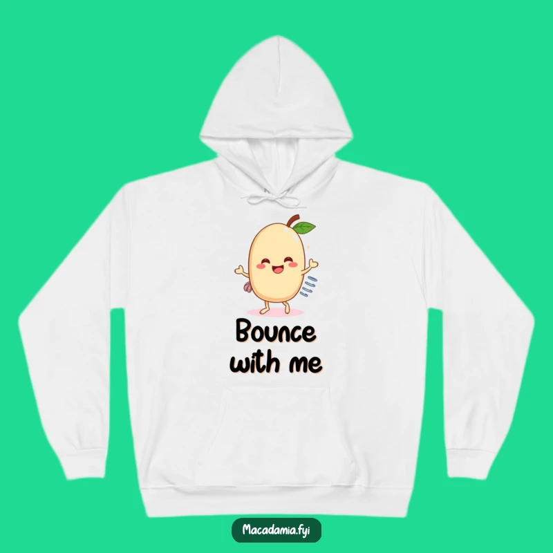 Funny Macadamia Nut Dancer Hoodie: Cozy Up with a Sprung Nut Doing a Hilarious Dance, Perfect Funny Gift