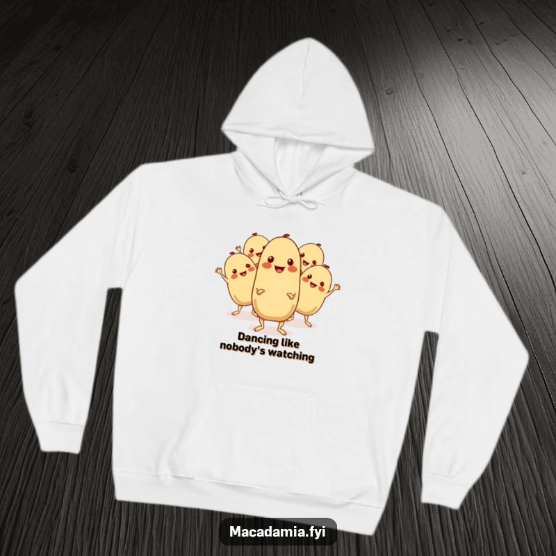 Funny Macadamia Nut Hoodie: A group of cheerful macadamia nuts boogie with wiggling limbs, perfect for cozy dance party fun.