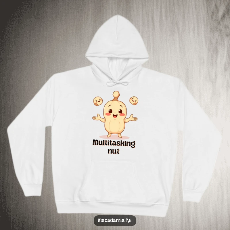 Funny hoodie featuring a macadamia nut character happily juggling three tiny, smiling macadamia nuts, perfect for cozy relaxation.