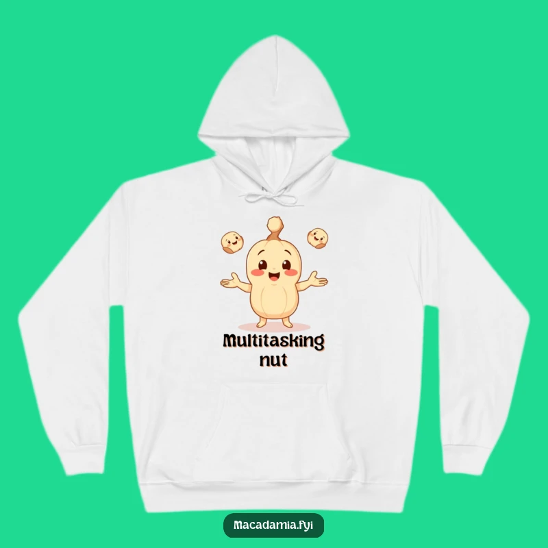 Cozy Funny Nut Juggler Hoodie: Macadamia Skill Warmth, Hilarious Funny Gift