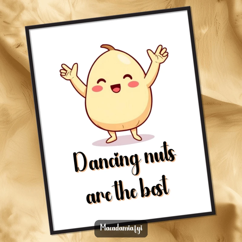 Funny Free Printable Wall Art: A macadamia nut character captured mid-silly-dance, arms flailing joyfully in the air.