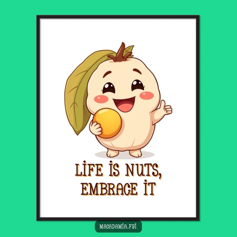 Funny Free Printable Wall Art: Macadamia Nut's Golden Nut, Downloadable Art