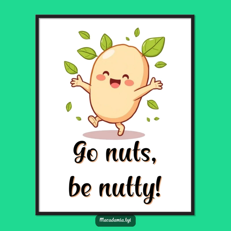 Free Printable Wall Art: Funny Macadamia Nut Cartwheel Joyful Humorous Downloadable Art