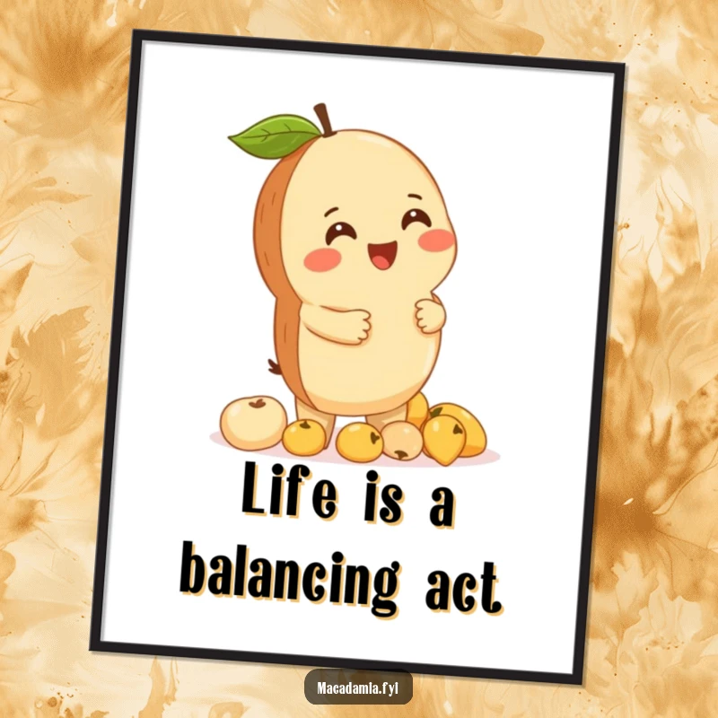 Funny Free Printable Wall Art: A macadamia nut laughing gleefully while balancing a tall, unstable stack of tiny, colorful fruits.