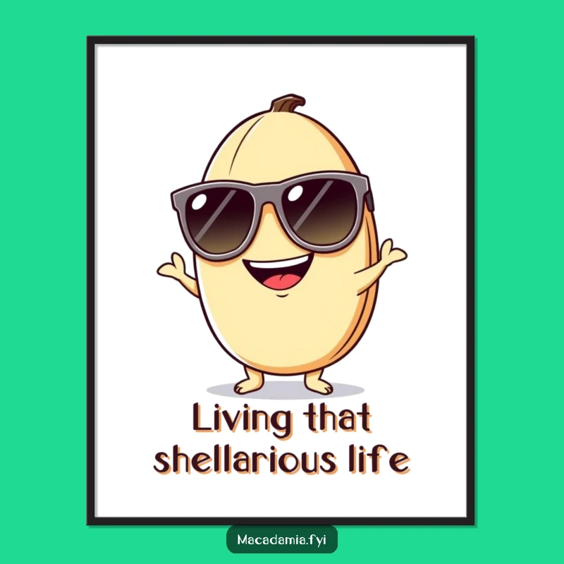 Free Printable Wall Art: Cool Macadamia Nut, Downloadable Humor Decor