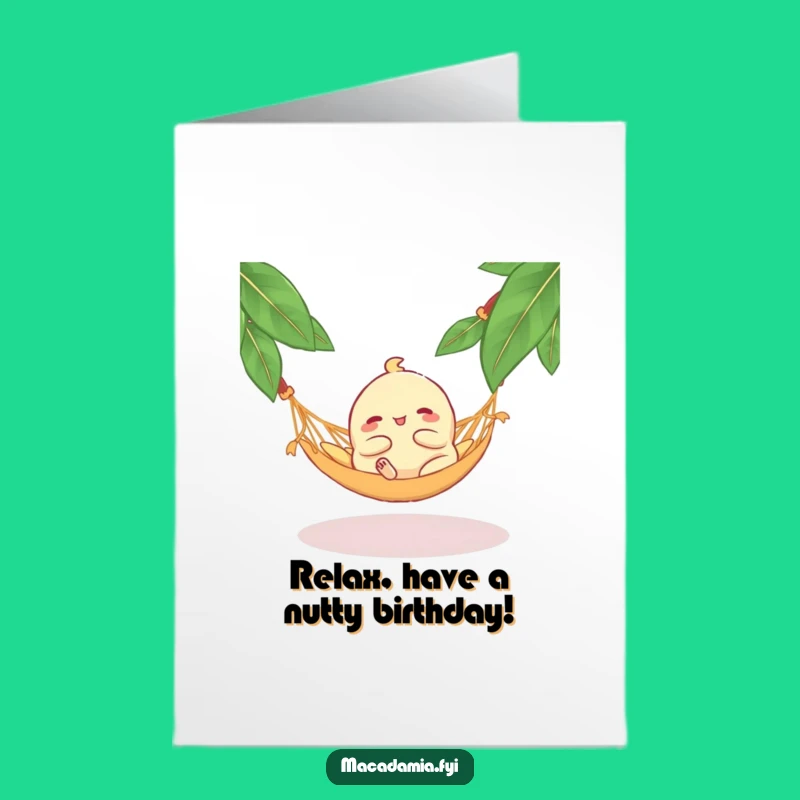 Free Printable Birthday Card: Blissful Macadamia Nut Hammock Chill Downloadable Gift
