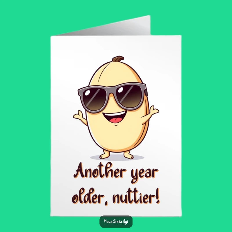 Free Printable Birthday Card: Cool Macadamia Nut, Funny Downloadable Gift