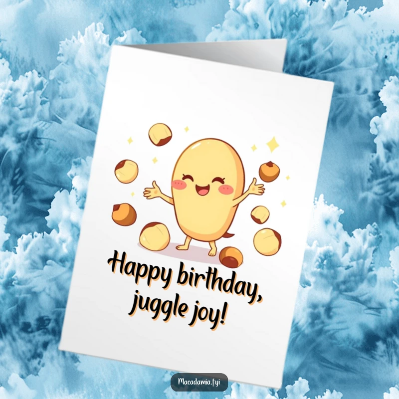 Funny free printable birthday card: a cheerful macadamia nut character skillfully juggles several shiny nuts with a huge, happy grin.