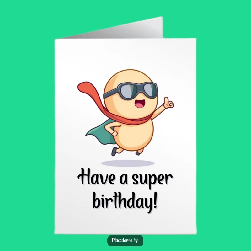 Free Printable Birthday Card: Superhero Nut Saves the Day with Funny Wishes