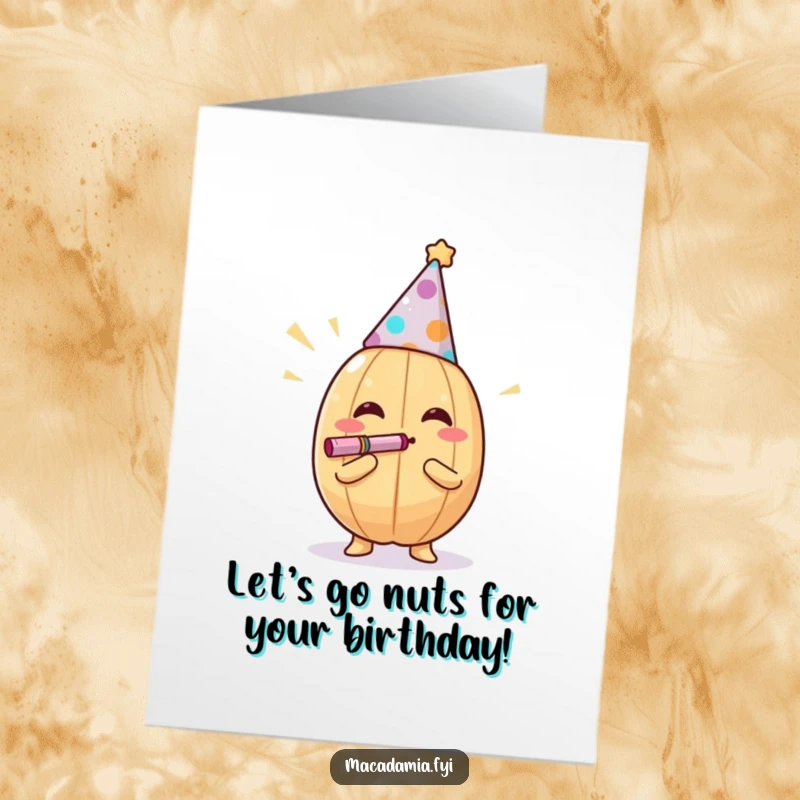 Funny Free Printable Birthday Card of a macadamia nut wearing a party hat, enthusiastically blowing a noisemaker, celebrating with wild abandon.