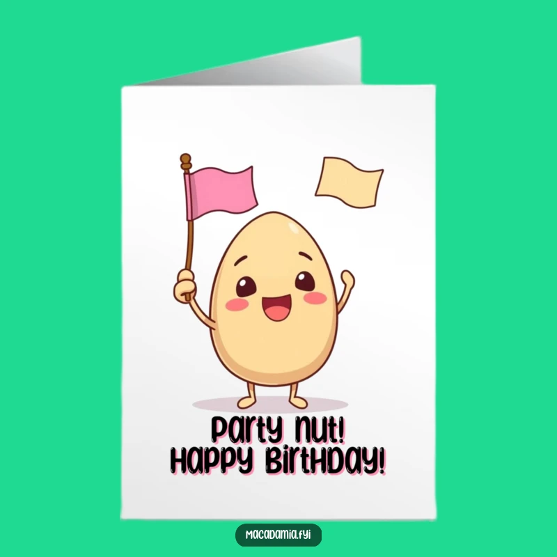 Free Printable Waving Nut Birthday Card - Festive & Funny Downloadable Cheer