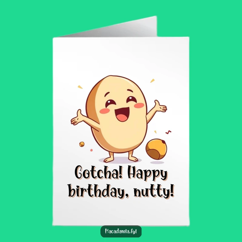 Free Printable Birthday Card: Nutty Catch - Funny Downloadable Gift!