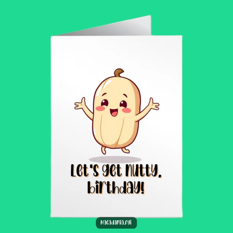 Free Printable Funny Nut Birthday Card - Joyful Dance Downloadable Gift