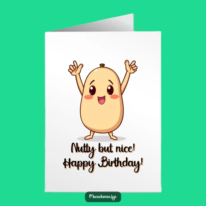 Free Printable Birthday Card: Nutty Dance Celebration, Funny Macadamia Downloadable Gift