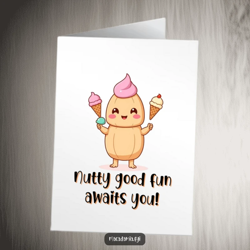 Funny Free Printable Birthday Card: Kawaii macadamia nut juggling ice cream cones excitedly.