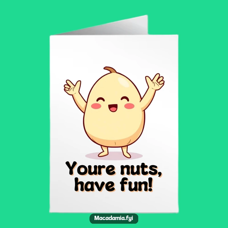 Free Printable Nutty Birthday Card: Silly Dance Fun Downloadable Gift