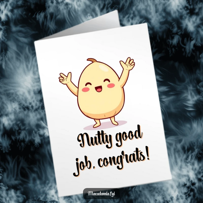 Funny Free Printable Congratulations Card: A macadamia nut character enthusiastically performing a silly dance with arms in the air.