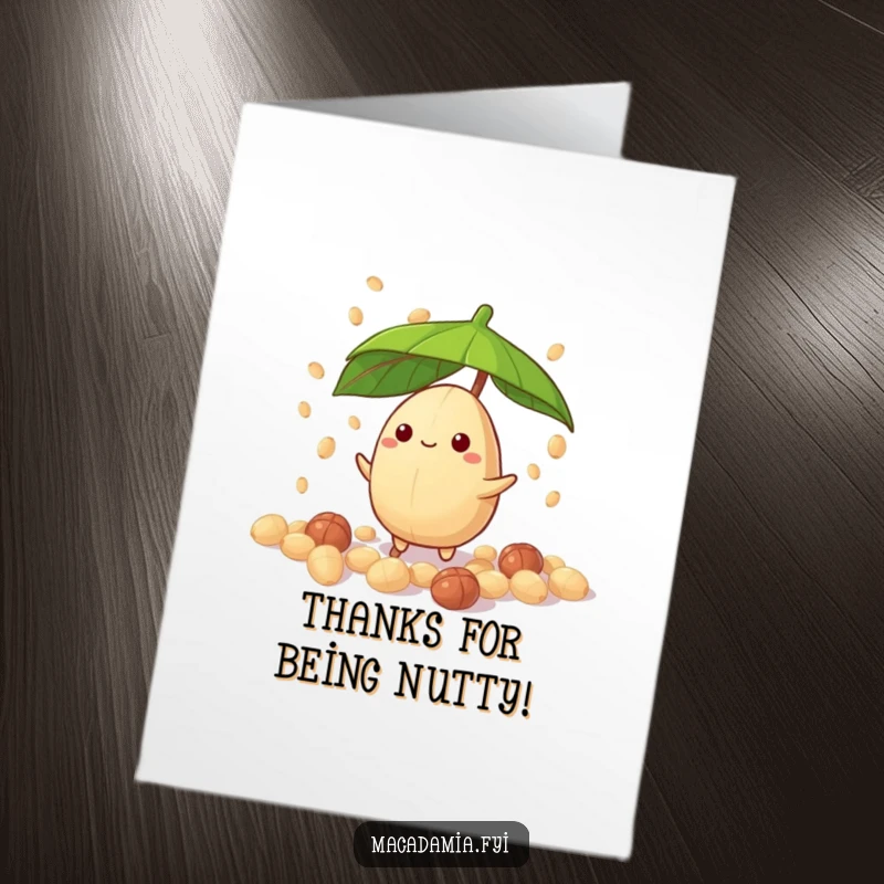 Funny Free Printable Thank You Card: Macadamia nut character under a leaf umbrella, showered with candy nuts, looking pleased.