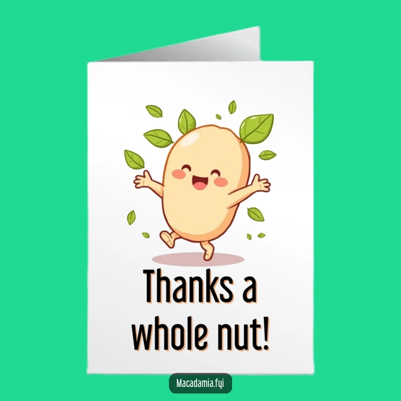 Free Printable Thank You Card: Funny Macadamia Nut Cartwheel Gratitude Downloadable Gift