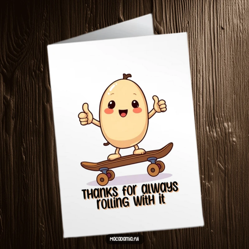 Funny free printable thank you card: A smiling Kawaii macadamia nut balances on a skateboard, offering a thumbs up of thanks.