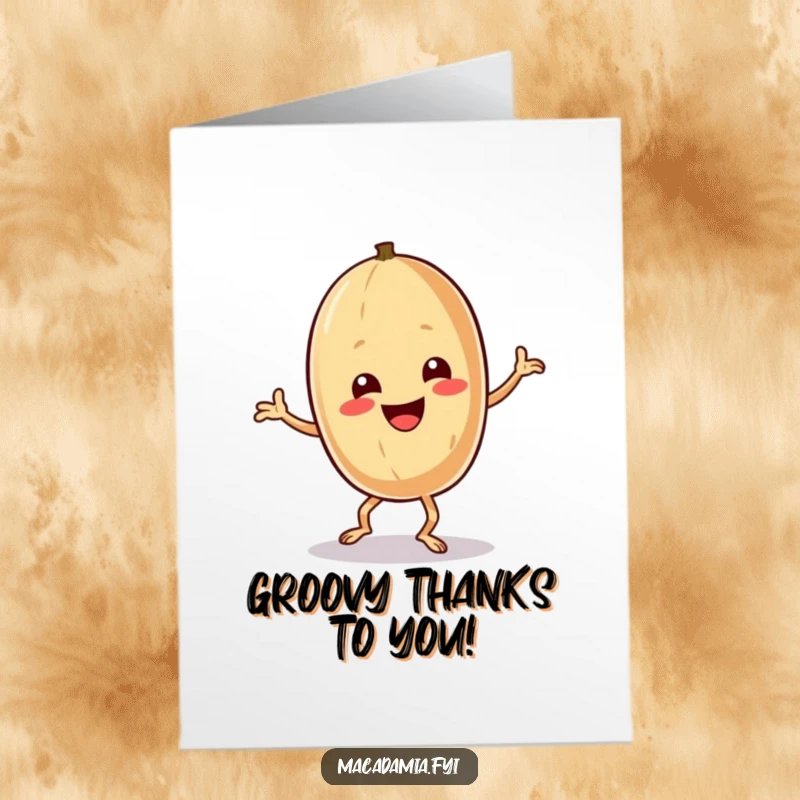 Funny Free Printable Thank You Card featuring a macadamia nut character in a ridiculously energetic, exaggerated dance pose, showing pure joy and thanks.
