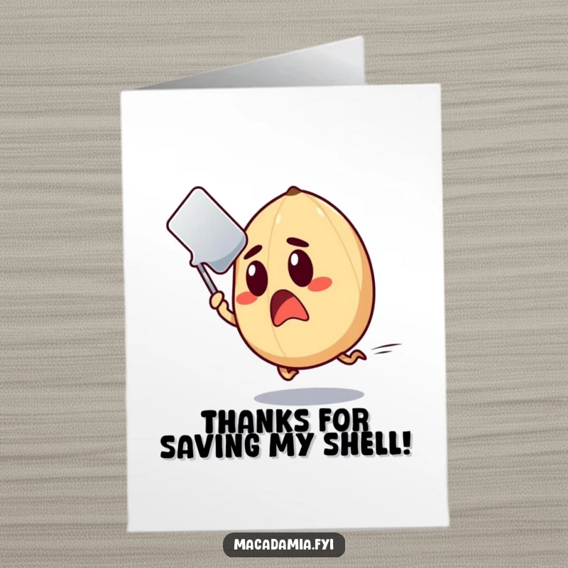 Funny Free Printable Macadamia Nut Thank You Card: A surprised nut is depicted in mid-air, fleeing a flying spatula.