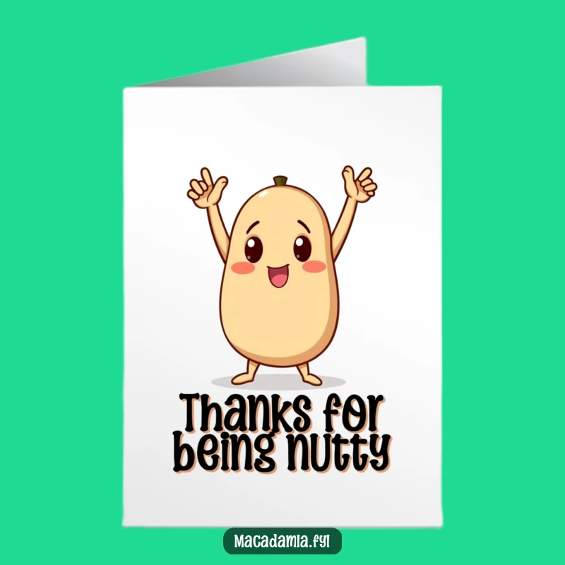 Free Printable Thank You Card: Macadamia Nut's Happy Dance, Downloadable Art for Thanks