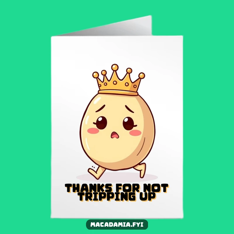 Free Printable Thank You Card: Crowned Macadamia Nut Funny Trip Surprise Gift