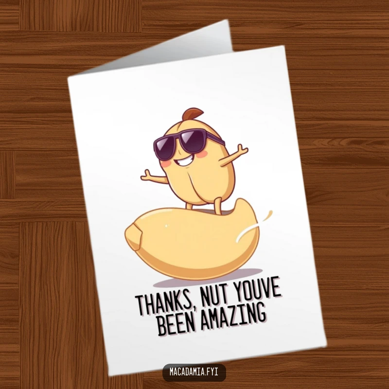 Funny Free Printable Thank You Card: A grinning macadamia nut wearing sunglasses surfs a giant cashew, sending cool thanks.