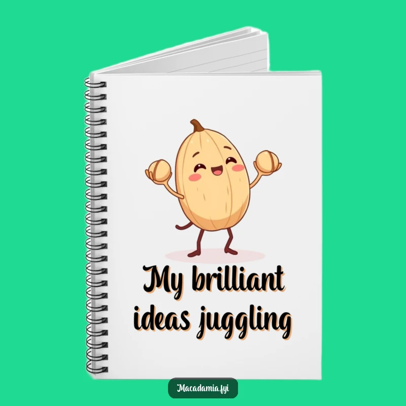 Funny Macadamia Nut Juggling Notebook: Jot Down Ideas with Nutty Flair.