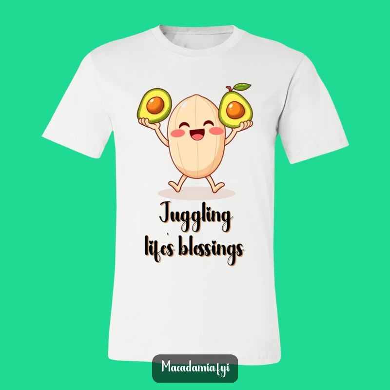 Funny Macadamia Nut Avocado Juggling Tee: Wearable Foodie Humor!