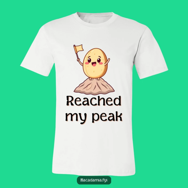 Funny Macadamia Nut Climbing T-Shirt: Peak Achiever Tee for Victors