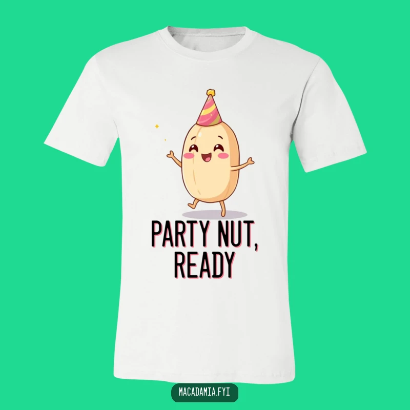 Funny Macadamia Nut Dance T-Shirt: Hilarious Celebration Shirt for Nutty Fun