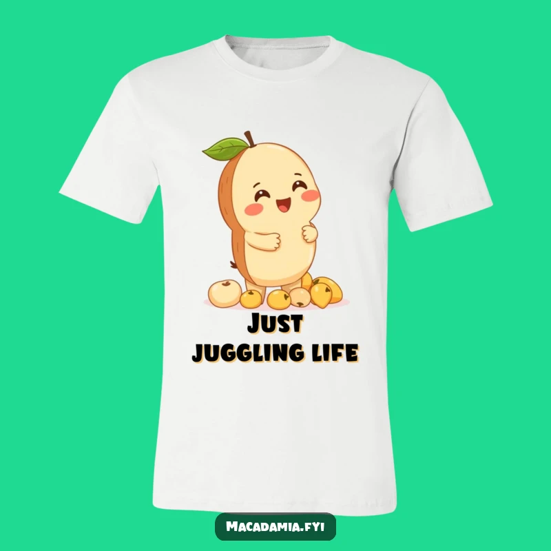 Funny Macadamia Nut Fruit Balance Shirt: Giggling Nut Tee for a Hilarious Gift