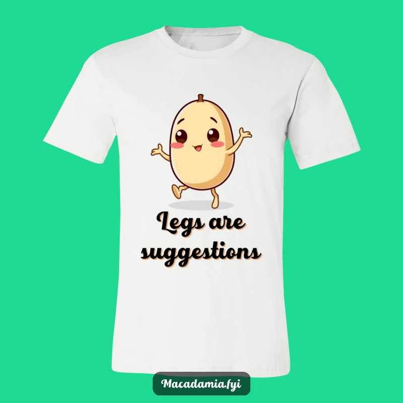 Funny Macadamia Nut T-Shirt: Hilarious Wobbly Leg Character, Comical Dance Tee
