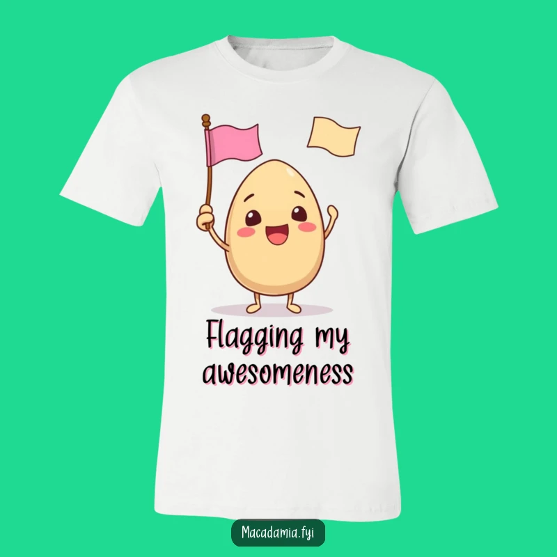 Funny Nutty Flag Waver T-Shirt: Wear Your Excitement with Humor!